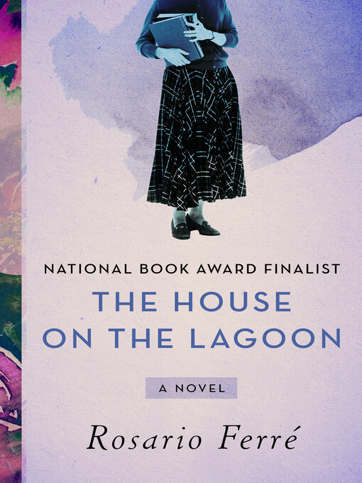 Title details for House on the Lagoon by Rosario Ferré - Available